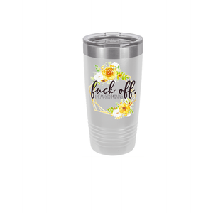 Fuck Off Good Morning | Polar Camel Tumbler