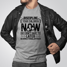 Discipline Your Children Correctional Officer T-Shirt
