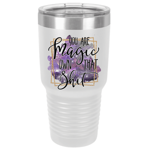 You Are Magic | Polar Camel Tumbler