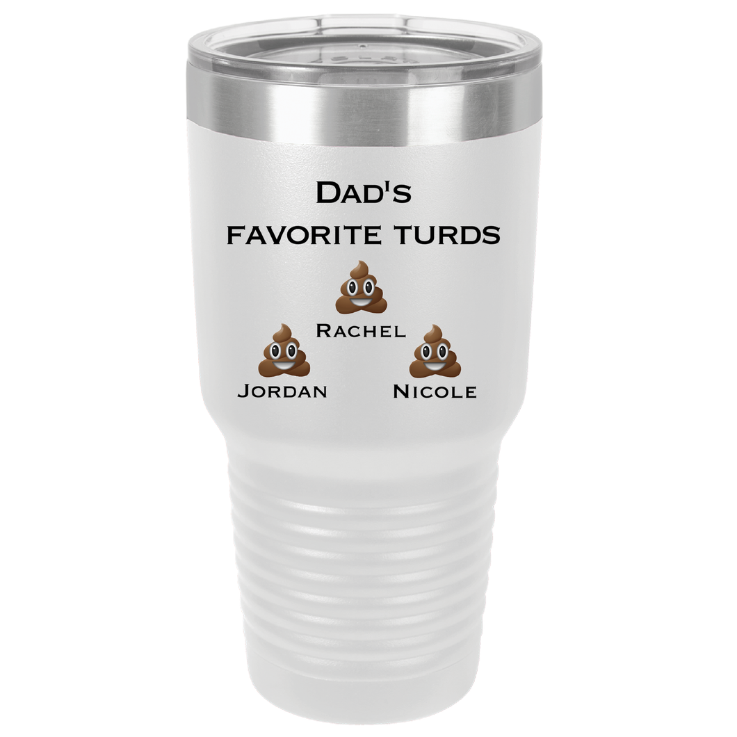 Dad's Favorite Turds | Polar Camel Tumbler