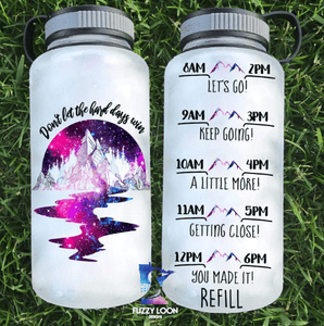 Don't Let the Hard Days Win Water Bottle | 34oz