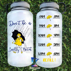 Don't be a Salty Bitch Water Bottle | 34oz