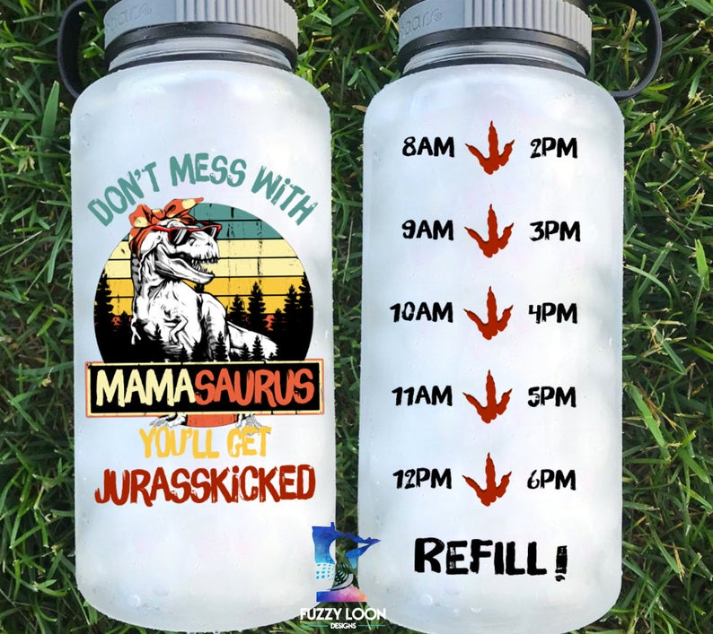 Dont' Mess With MamaSaurus Water Bottle | 34oz