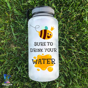 Bee Sure to Drink Your Water Bottle | 34oz