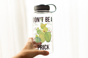 Don’t Be A Prick  Water Bottle | 34oz